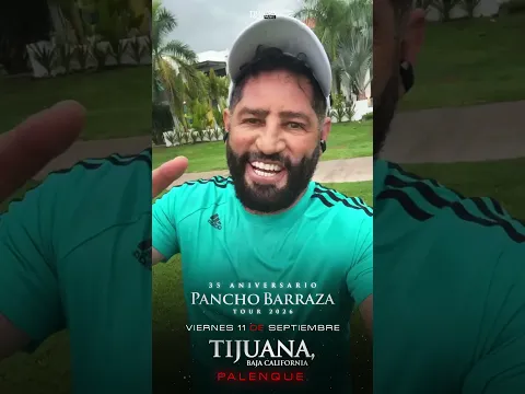Mi gente de Tijuana nos vemos este próximo 11 de septiembre 🙏.  #panchobarraza #musica #concierto