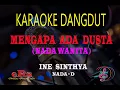 Download Lagu Karaoke Mengapa Ada Dusta Nada Wanita - Ine Sinthya (Karaoke Dangdut Tanpa Vocal)