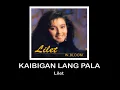 KAIBIGAN LANG PALA - Lilet (Lyric Video) OPM