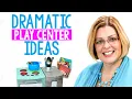 How to Create a Successful Dramatic Play Learning Center in Preschool