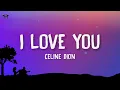 Celine Dion - I Love You (Lyrics)