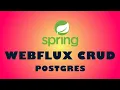 Spring Boot Webflux CRUD Tutorial - Using Spring Data R2DBC PostgreSQL