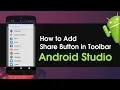 Android Studio Tutorial - How to Add Share Button in Toolbar
