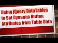 Using jQuery DataTables to Set Dynamic Button Attributes from Table Data