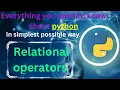 Relational operators in python comparison operators python tutorial complete python