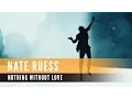 Download Lagu Nate Ruess - Nothing Without Love (official Video)