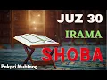 Download Lagu JUZ 30 IRAMA SHOBA