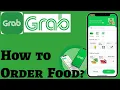 Lagu How to Order Food Using Grab Application on Smartphone (Step-by-Step Guide)