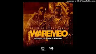 Susumila ft Lavalava Warembo official