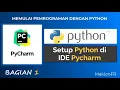 PYTHON DASAR Cara Install Python PyCharm untuk Pemula - Panduan Lengkap