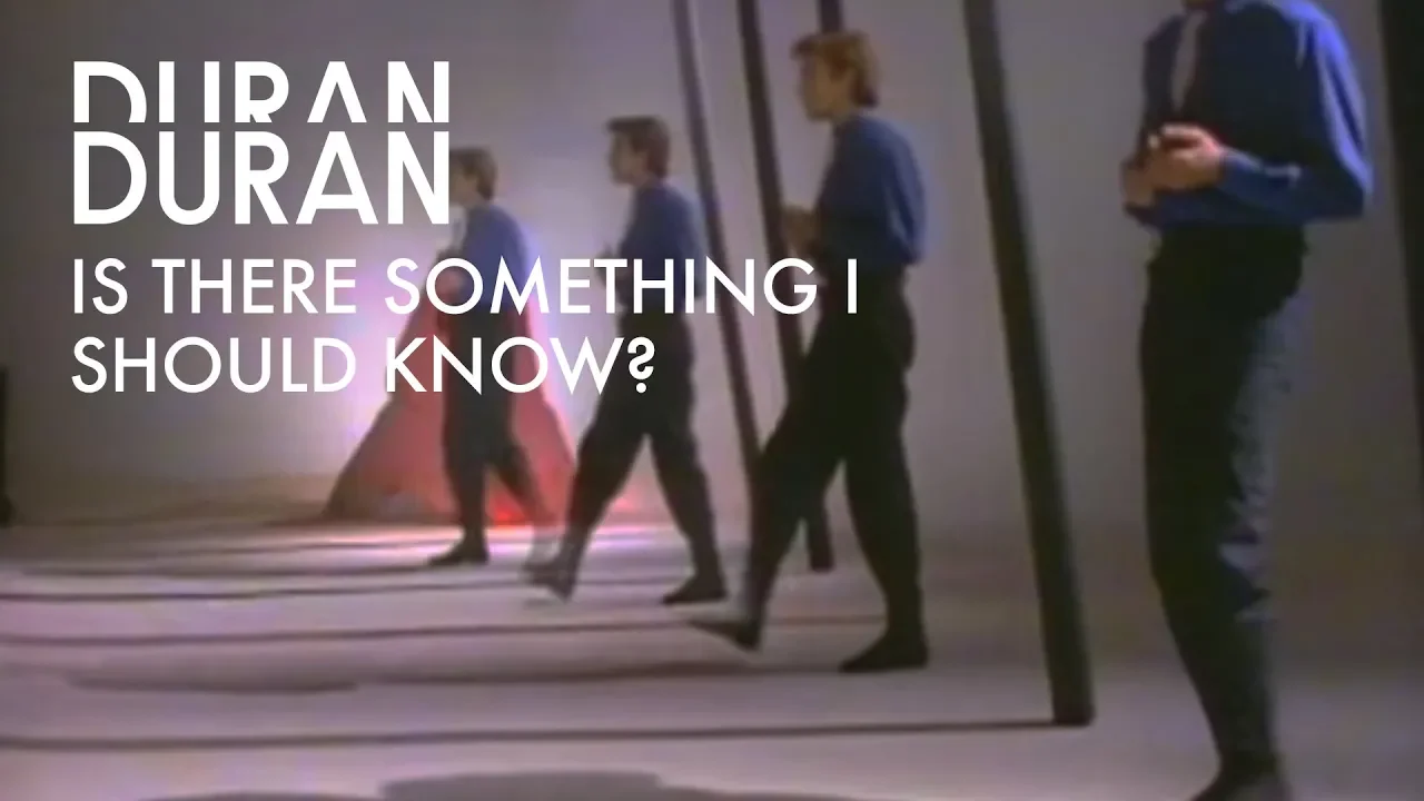 Duran Duran - Is There Something I Should Know? (Official Music Video) Duran Duran - Is There Something I Should Know? (Official Music Video)