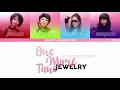 Jewelry (쥬얼리) - One More Time (원 모어 타임) (COLOR CODED LYRICS [ENG/ROM/HAN])
