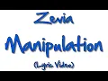Lagu Zevia - Manipulation (Lyric Video)