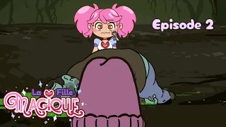 La Fille Magique Ep2