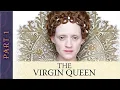 Download Lagu The Virgin Queen PART 1 | Period Drama | Historical Movies | Empress Movies