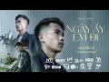 Download Lagu NGÀY ẤY EM ĐI - NGUYỄN VĨ | OFFICIAL MUSIC VIDEO