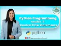 Python programming Session 3 Control Flow Statements