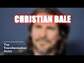 The Incredible Journey of Christian Bale