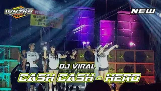 Download DJ CASH CASH - HERO YG LAGI VIRAL II WYZKYMUSIC MP3