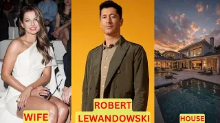 Robert Lewandowski 2026 Career Family Net Worth