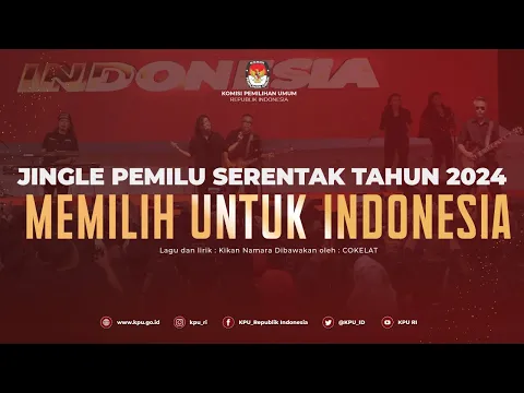 Download MP3 Video Lirik Lagu Jingle Pemilu 2024