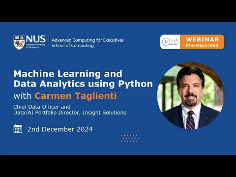 Online Webinar on NUS School of Computing's Machine Learning & Data Analytics using Python