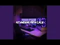 Download Lagu KESANDUNG MASALALU -Inst