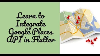 How to integrate google places api in flutter project without third party lib