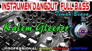 Download Instrumen Dangdut Kalem Glerr Full Bass Cocok Buat Teman Kerja || Dangdut Teman Biasa MP3