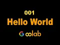001 Google Colab Hello World Machine Learning In Browser No Setup Needed