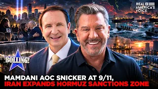 MAMDANI AOC SNICKER AT 9/11 NAMES, IRAN EXPANDS HORMUZ SANCTIONS ZONE | BOLLING! SHOW