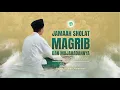 Download Lagu (LIVE) JAMA'AH SHOLAT MAGRIB GELOMBANG 5 RANGKAIAN MUJAHADAH MUHARRAM 1447 H | 20 JULI 2025