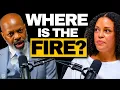 If there s been enough Black death at the hands of White supremacy then damn it where s the fire