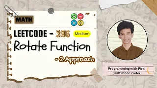 Rotate Function Leetcode 396 Approach Code with explanation