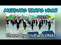 Download Lagu MENDUNG TANPO UDAN Line Dance Choreo by Om Pardi (INA)