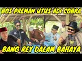 Download Lagu BANG REY TERBARU BOS PREMAN REMONDO UTUS ANDI COBRA HABISI BANG REY LAMPUNG 