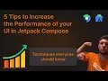 5 Ways to Increase the Performance in Jetpack Compose with Code examples - Android Studio Tutorial