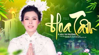 Download HOA TÂM - Á HẬU THI PHƯỢNG || Nhạc Phật Giáo Hay 2021 [Official  Music Video] MP3