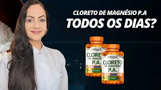 CLORETO DE MAGNÉSIO P.A.: O que acontece se você usar todos os dias?