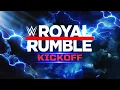 Royal Rumble Kickoff Jan 28 2023