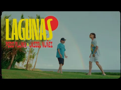 Download MP3 Peso Pluma, Jasiel Nuñez - LAGUNAS (Video Oficial)