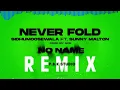 NEVER FOLD : Sidhu Moose Wala | Sunny Malton | SOE X P.B.K Studio