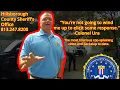 You re Not Going to Elicit Some Response Out of Me - Hillsborough County Sheriff s Office Col Ura