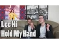 Download Lagu LEE HI - HOLD MY HAND MV Reaction