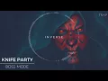 Download Lagu Knife Party - Boss Mode