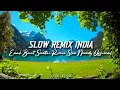 Download Lagu Dj India Slow Remix Enak Didengar Saat Santai [Remix Slow Noordy Official]🎵