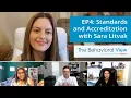 The Behavioral View 4 - Standards and Accreditation
