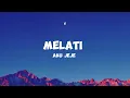 Aku Jeje - Melati (Lyrics)