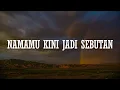 Download Lagu Eye - Namamu Kini Jadi Sebutan, Pungguk Rindukan Bulan, Srikandi Cintaku [Mix Lirik]