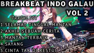 Download DJ SELAMAT TINGGAL MANTAN BREAKBEAT GALAU MELODI FULL BASS MP3